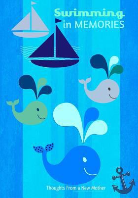 Swimming in Memories - A Mother's Journal 1532790201 Book Cover