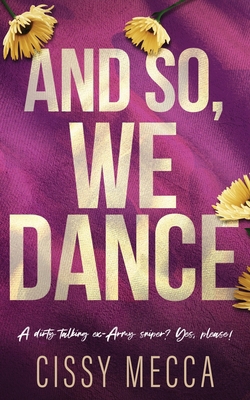 And So, We Dance B0DM8PN51L Book Cover