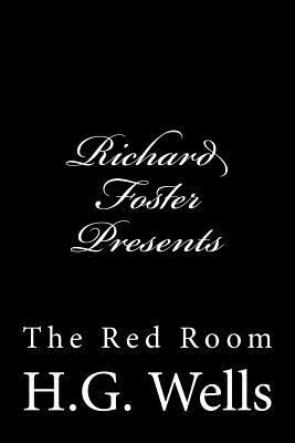 Richard Foster Presents "The Red Room" 1523222204 Book Cover