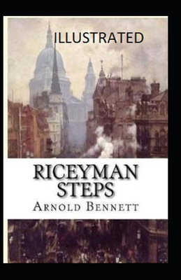 Paperback Riceyman Steps Illustrated Book