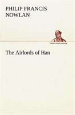 The Airlords of Han 384914948X Book Cover