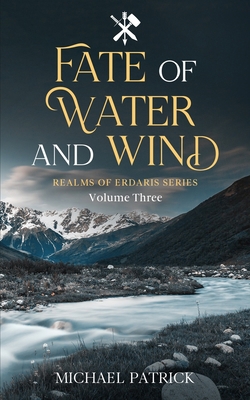 Fate Of Water And Wind 1734560878 Book Cover