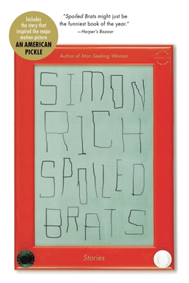 Spoiled Brats (Including the Story That Inspire... 0316368652 Book Cover