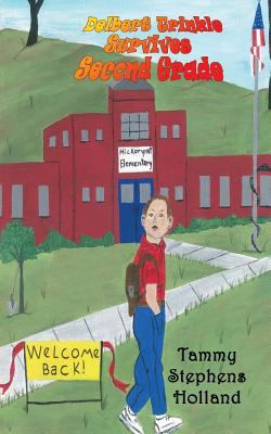 Delbert Trinkle Survives Second Grade 1500532940 Book Cover