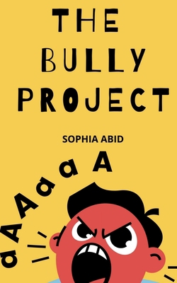The Bully Project 1638320209 Book Cover