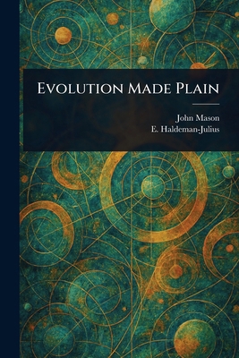 Evolution Made Plain 1025248694 Book Cover
