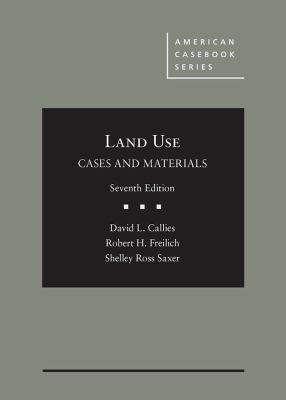Cases and Materials on Land Use (American Caseb... 1634596870 Book Cover