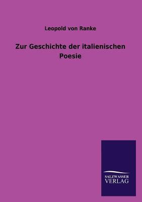 Zur Geschichte der italienischen Poesie [German] 3846020710 Book Cover