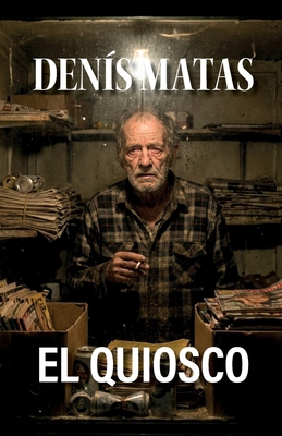 El Quiosco [Spanish] B0GDV2JN9R Book Cover