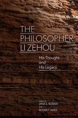 The Philosopher Li Zehou: His Thought and His L... B0DJF3V9P9 Book Cover
