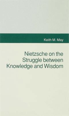 Nietzsche on the Struggle Between Knowledge and... 0333523903 Book Cover
