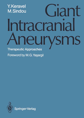 Giant Intracranial Aneurysms: Therapeutic Appro... 3642831737 Book Cover