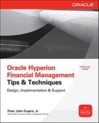 Oracle Hyperion Financial Management Tips & Tec... B007YXN30A Book Cover