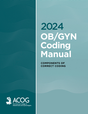 2024 Ob/GYN Coding Manual: Components of Correc... 1948258854 Book Cover