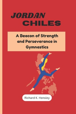 Jordan Chiles: A Beacon of Strength and Perseve...            Book Cover