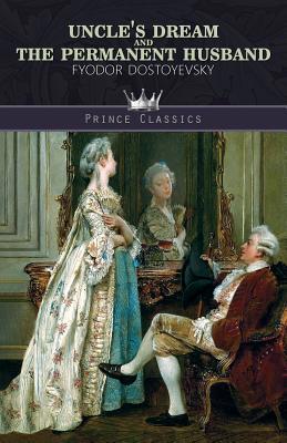 Uncle's Dream and The Permanent Husband 9389206774 Book Cover