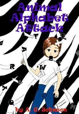 Animal Alphabet Attack 1492866741 Book Cover