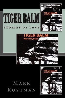 Tiger Balm [Russian] 1501080768 Book Cover