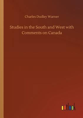 Studies in the South and West with Comments on ... 3732645118 Book Cover