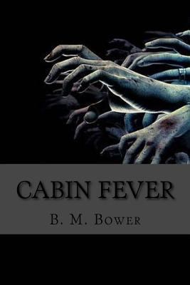 Cabin fever (English Edition) 1541235118 Book Cover
