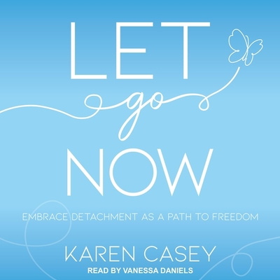 Let Go Now: Embrace Detachment as a Path to Fre... 1665206314 Book Cover