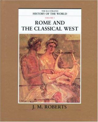 Rome and the Classical West (The Illustrated Hi... 0195215214 Book Cover