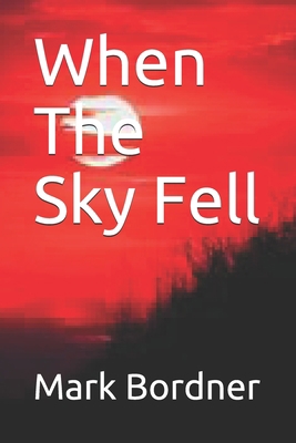 When The Sky Fell B08HJ5DDXB Book Cover