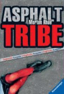 Asphalt Tribe [German] 3473582131 Book Cover