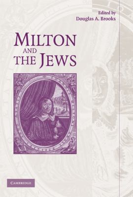 Milton and the Jews 0521888832 Book Cover