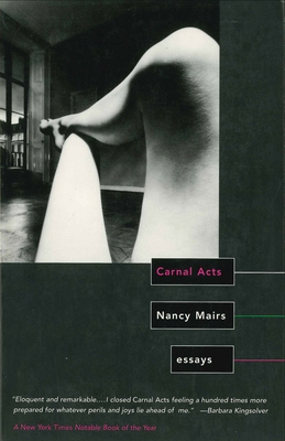 Carnal Acts: Essays 0807070858 Book Cover