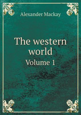 The western world Volume 1 5518555636 Book Cover