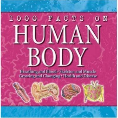 1000 facts on human body 0760745684 Book Cover