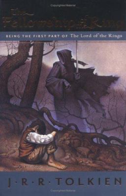 The Fellowship of the Ring: Being the First Par... B0028IF5SO Book Cover