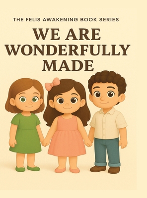 We are wonderfully made: Teaching Children to L... 1300025964 Book Cover