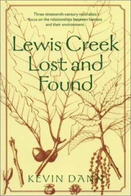 Lewis Creek Lost and Found (Middlebury Bicenten... 1584650729 Book Cover