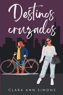 Destinos cruzados [Portuguese] B0CT4933NW Book Cover
