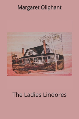 The Ladies Lindores 1704497302 Book Cover