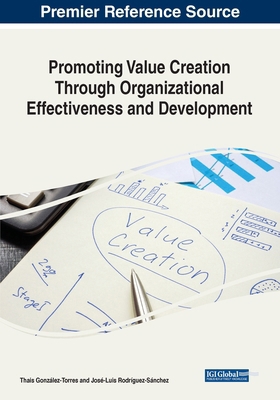 Promoting Value Creation Through Organizational... 1668484803 Book Cover