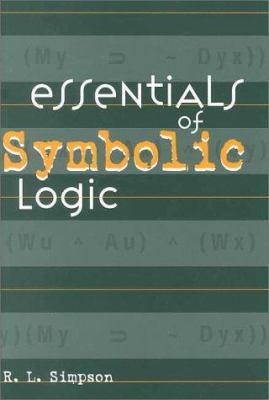 Essentials of Symbolic Logic 1551112507 Book Cover