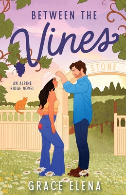 Between the Vines: A Small Town Romance B0BZ5TZL9G Book Cover