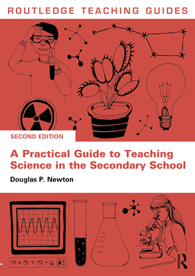 A Practical Guide to Teaching Science in the Se... 1032350679 Book Cover