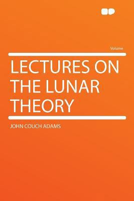Lectures on the Lunar Theory 1290210691 Book Cover
