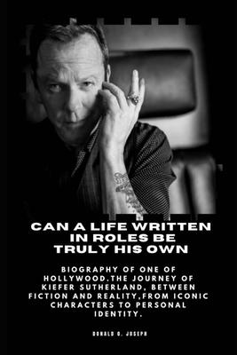 Can a Life Written in Roles Be Truly His Own: B...            Book Cover