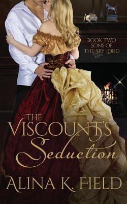 The Viscount's Seduction: A Regency Romance 1944063064 Book Cover