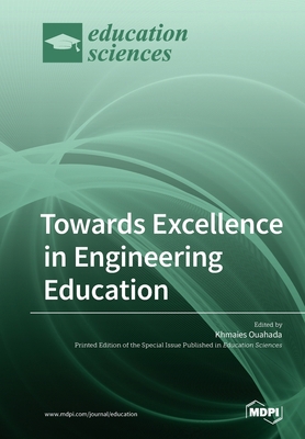 Towards Excellence in Engineering Education 3039212516 Book Cover