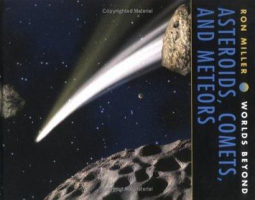 Asteroids, Comets, and Meteors (Worlds Beyond) 0761323635 Book Cover