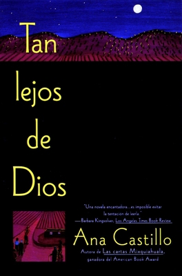 Tan Lejos de Dios = So Far from God [Spanish] 0452280044 Book Cover