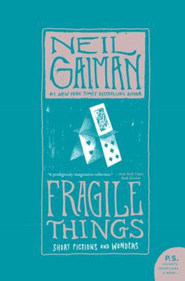 Fragile Things: Short Fictions and Wonders 0061252026 Book Cover