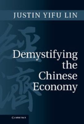 Demystifying the Chinese Economy 0521191807 Book Cover