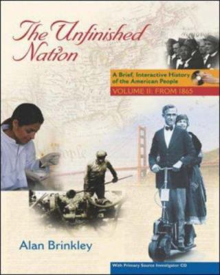 The Unfinished Nation: A Brief, Interactive His... 0073133477 Book Cover